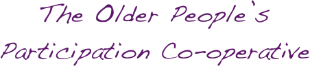 The Older People’s 
Participation Co-operative